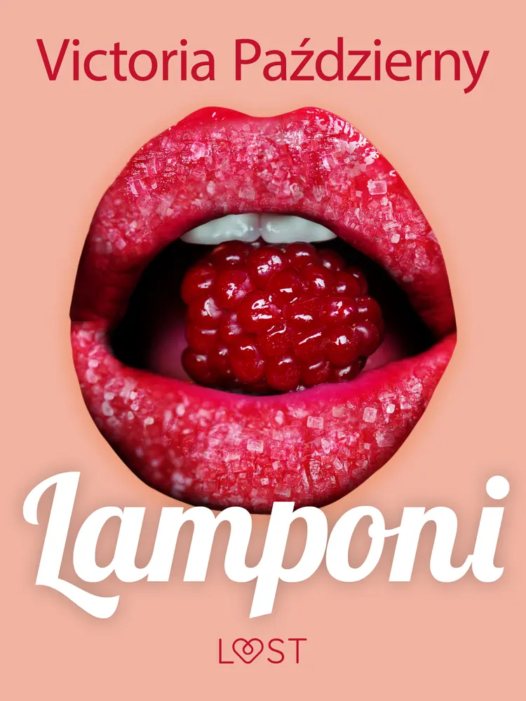 Lamponi - racconto erotico lesbico af Victoria Październy