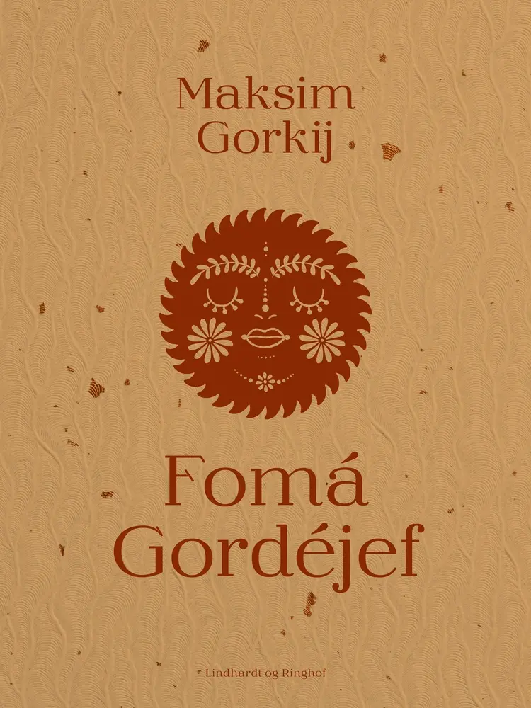 Fomá Gordéjef af Maksim Gorkij