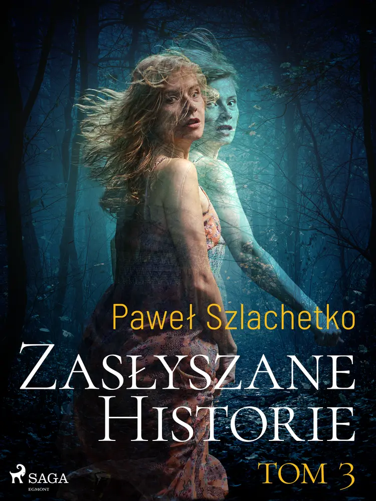 Zasłyszane historie. Tom 3 af Paweł Szlachetko