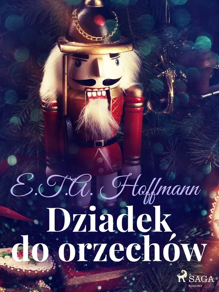Dziadek do orzechów af E.T.A. Hoffmann