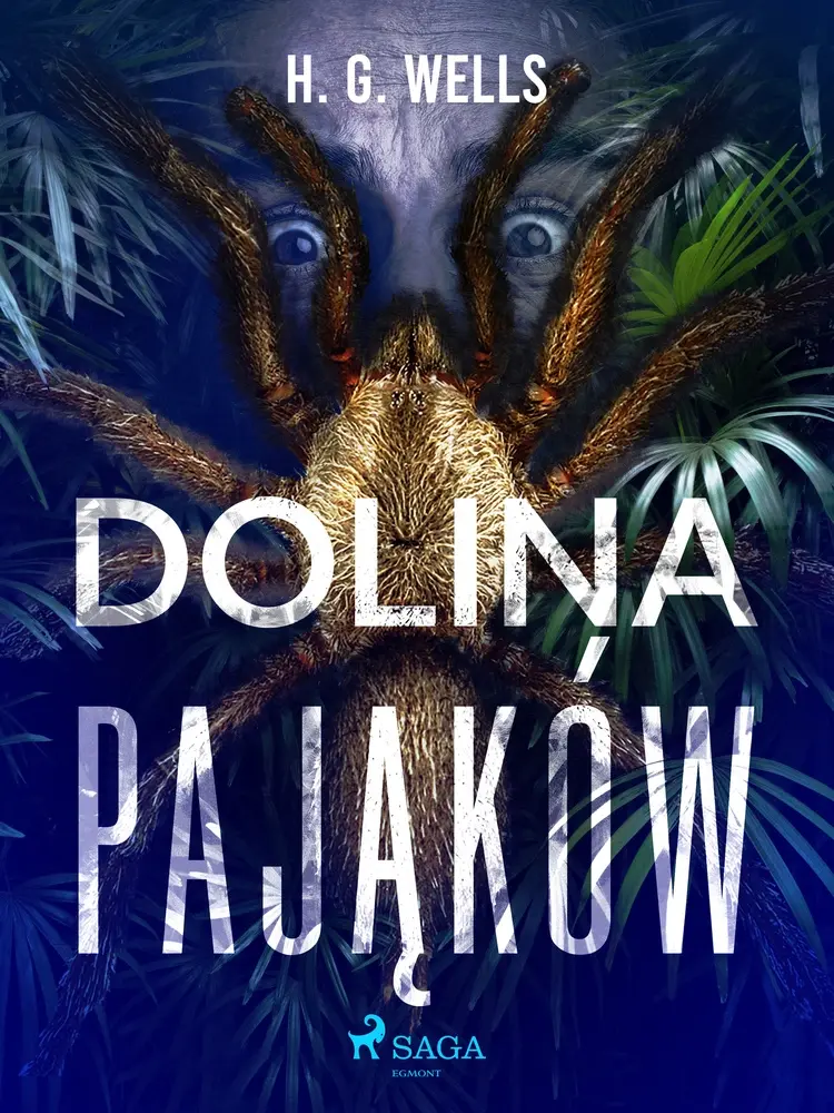 Dolina pająków af H. G. Wells