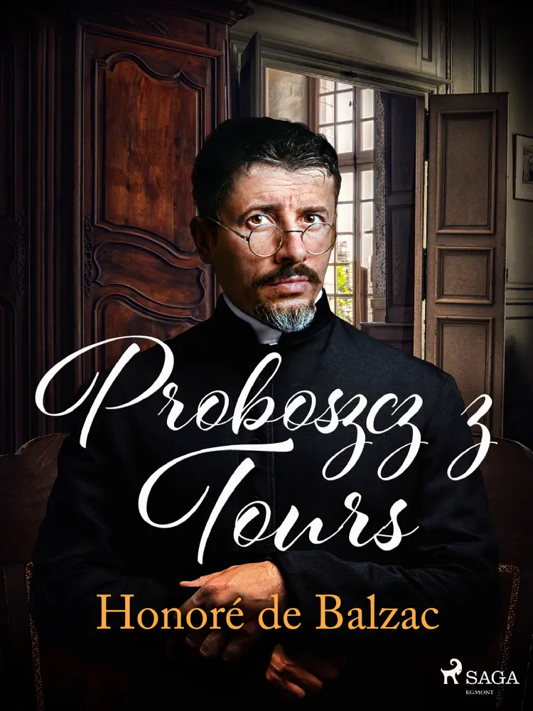 Proboszcz z Tours af Honoré de Balzac