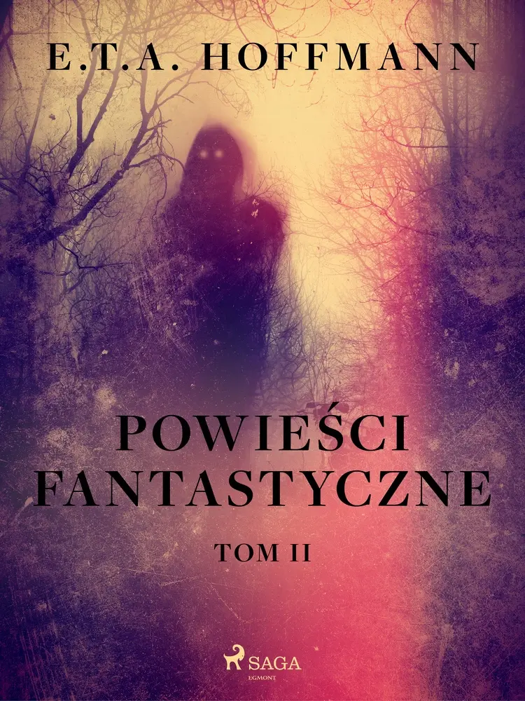 Powieści fantastyczne. Tom 2 af E.T.A. Hoffmann