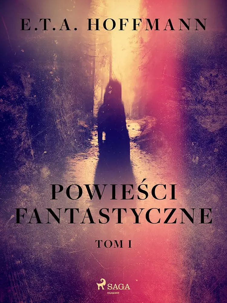 Powieści fantastyczne. Tom 1 af E.T.A. Hoffmann