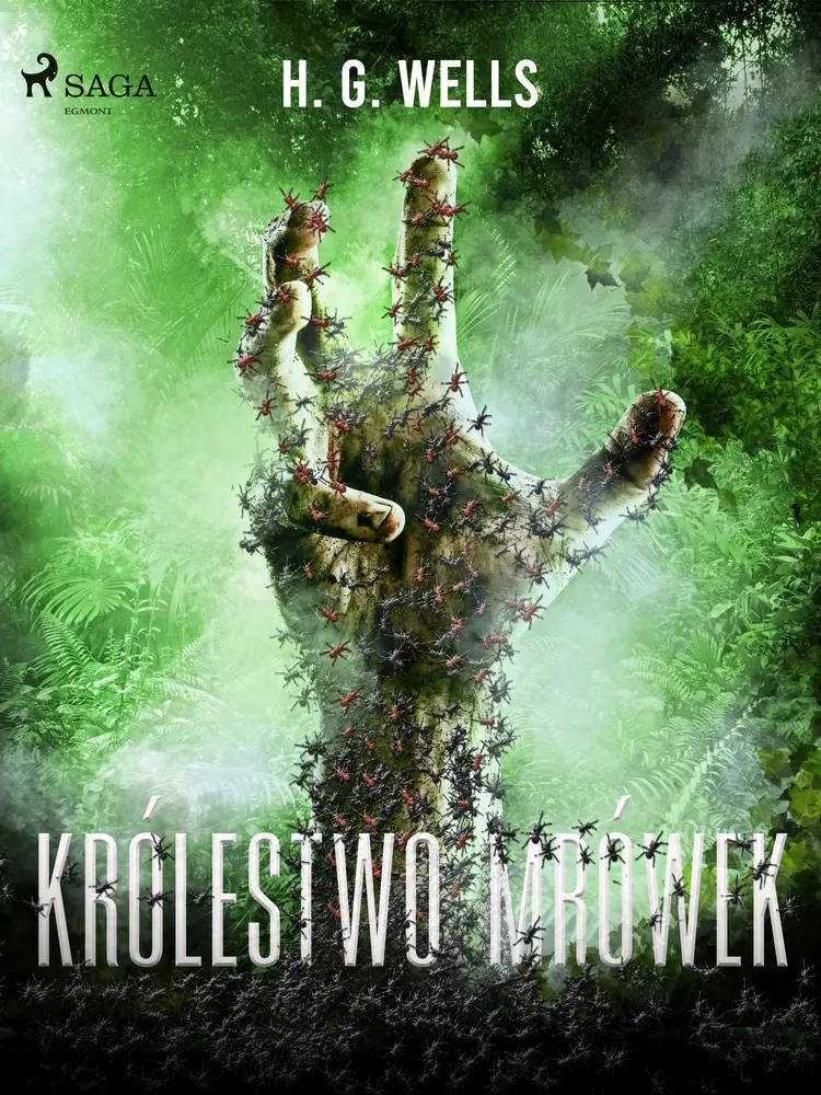 Królestwo mrówek af H. G. Wells