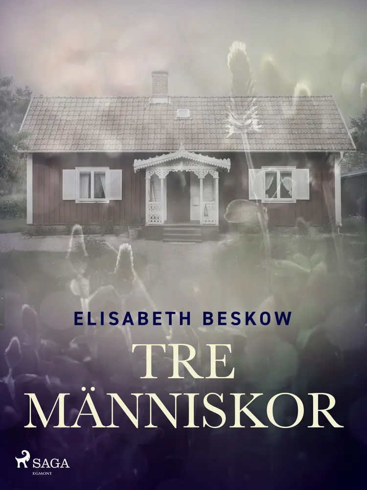Tre människor af Elisabeth Beskow