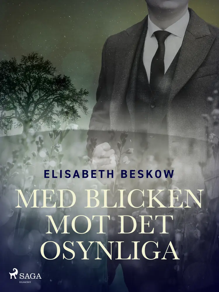 Med blicken mot det osynliga af Elisabeth Beskow