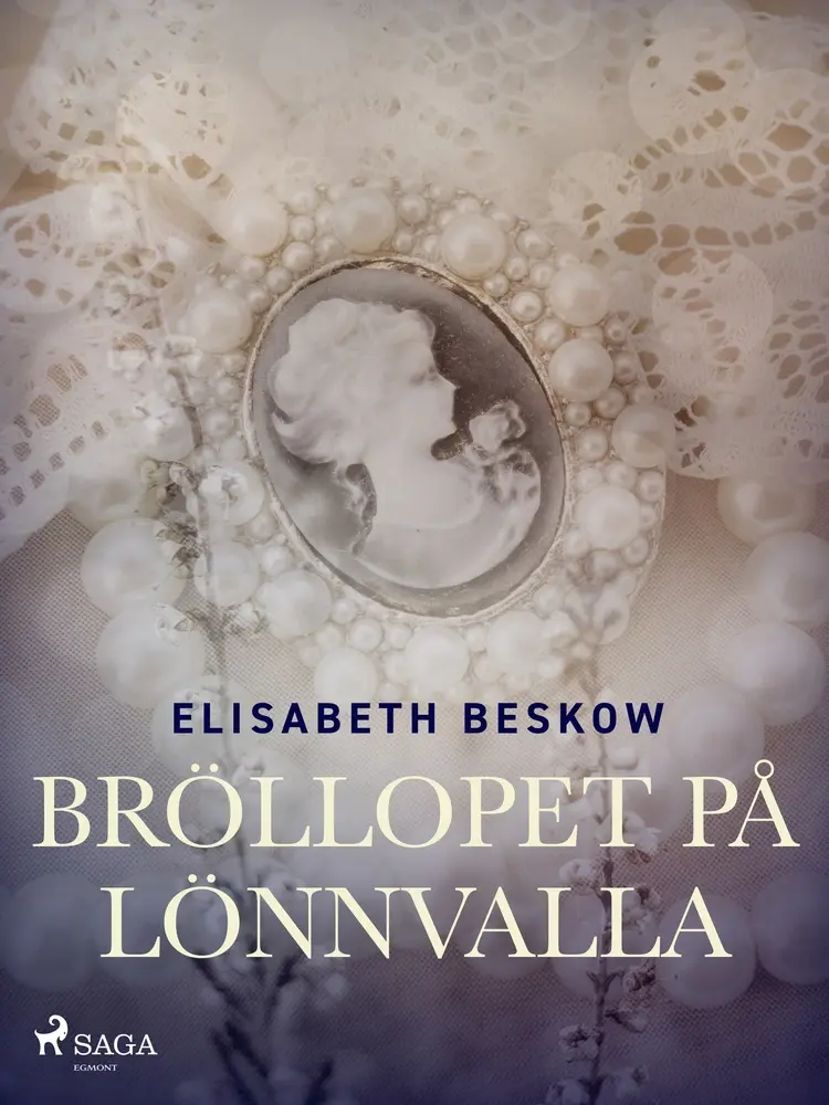 Bröllopet på Lönnvalla af Elisabeth Beskow