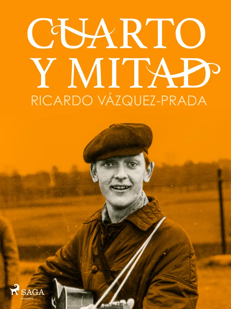 Cuarto y mitad af Ricardo Vázquez-Prada