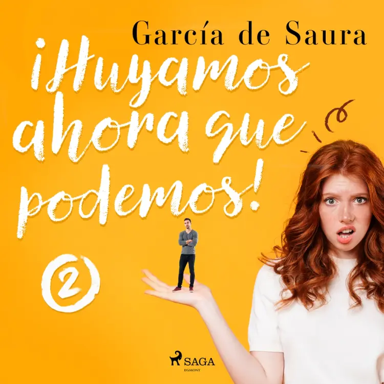 ¡Huyamos, ahora que podemos! 2 af García de Saura