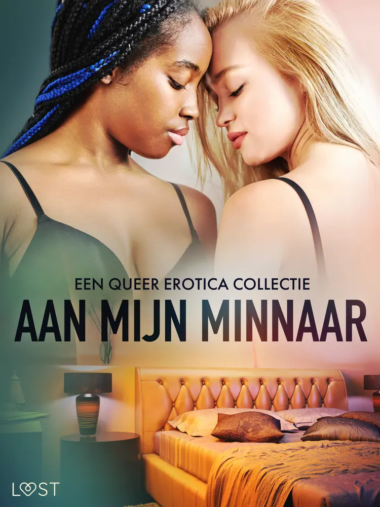 Aan mijn minnaar: een queer erotica collectie af LUST authors