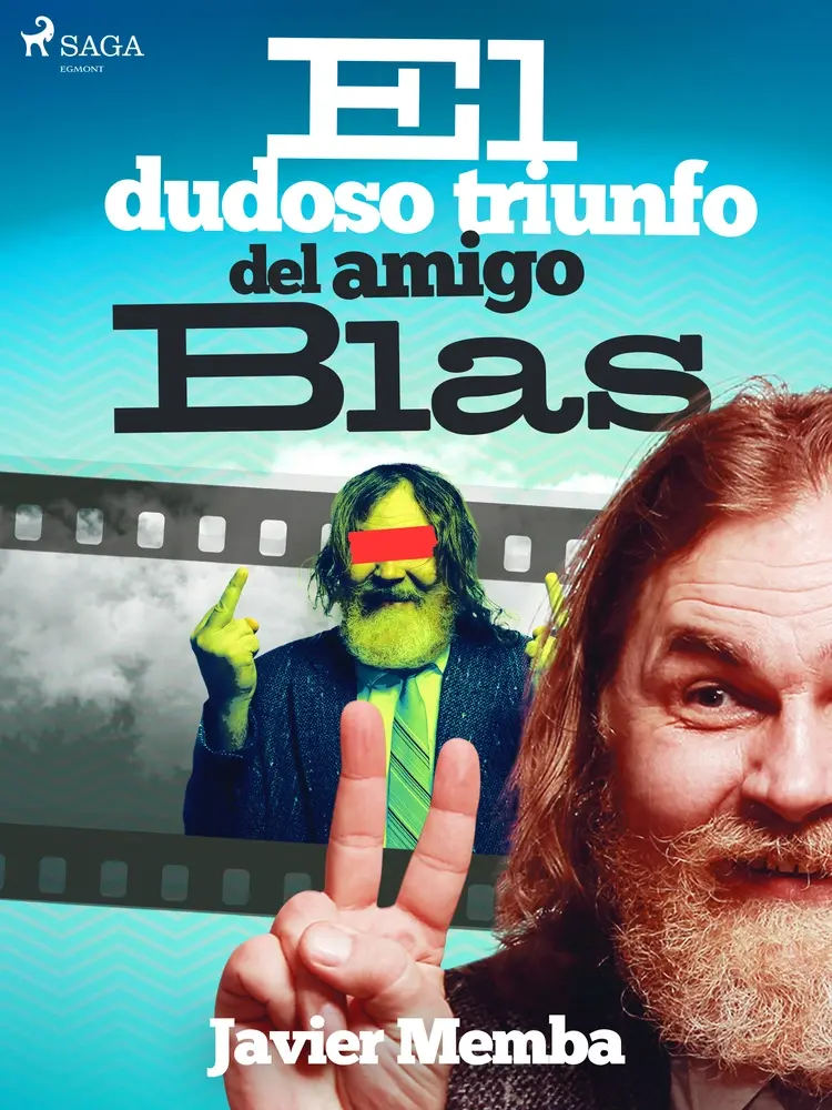 El dudoso triunfo del amigo Blas af Javier Memba