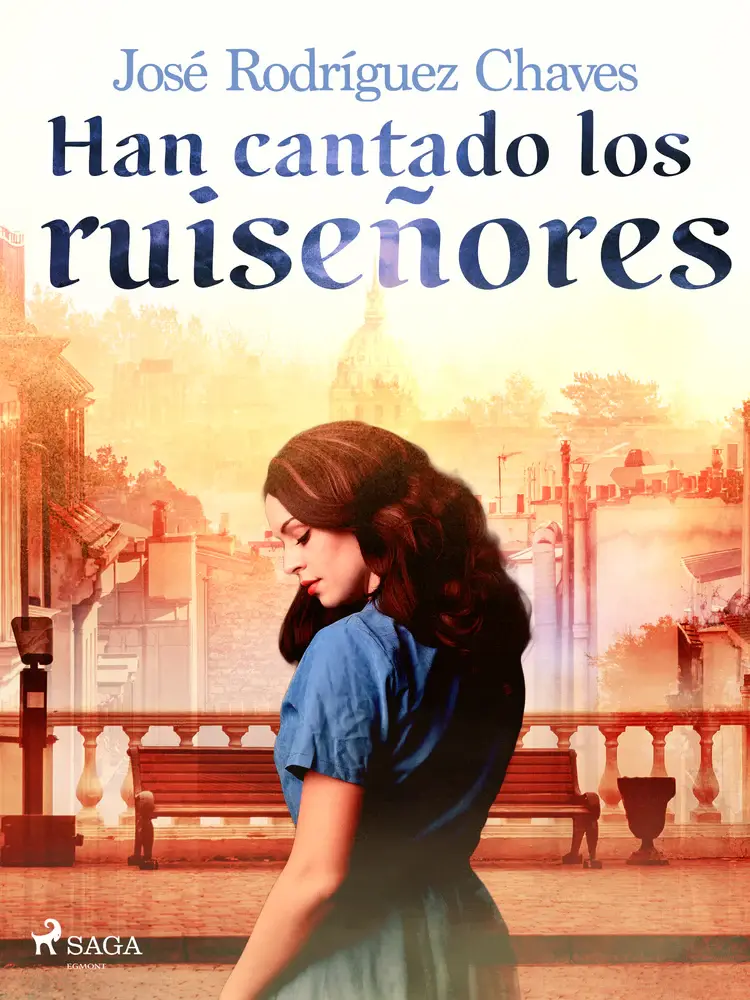 Han cantado los ruiseñores af José Rodríguez Chaves