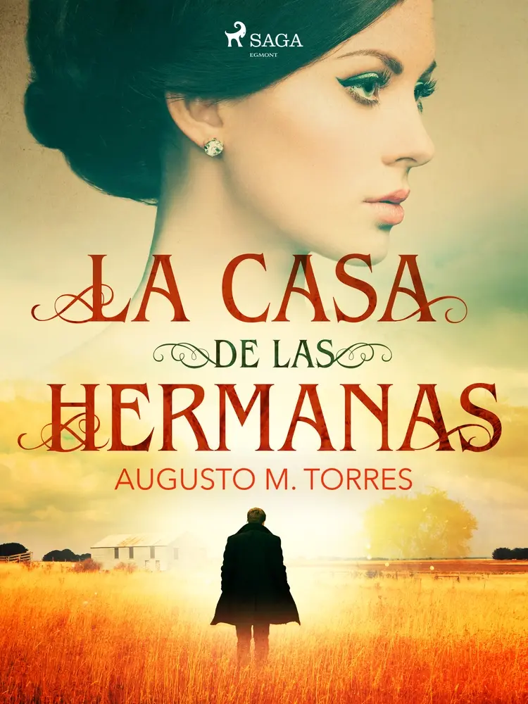 La casa de las hermanas af Augusto M. Torres