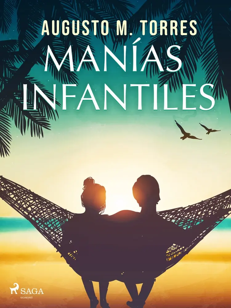 Manías infantiles af Augusto M. Torres