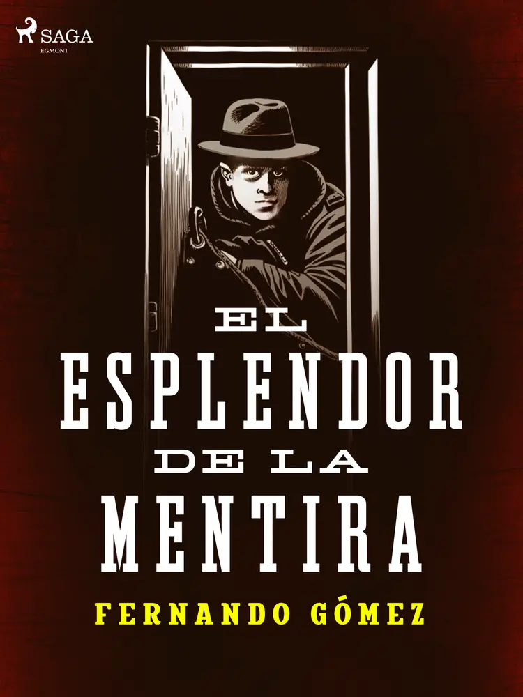 El esplendor de la mentira af Fernando Gómez
