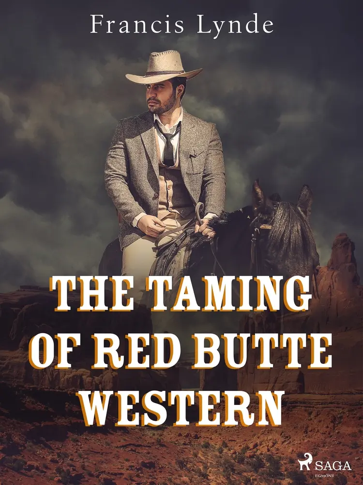 The Taming of Red Butte Western af Francis Lynde