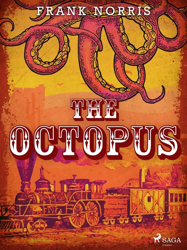 The Octopus af Frank Norris