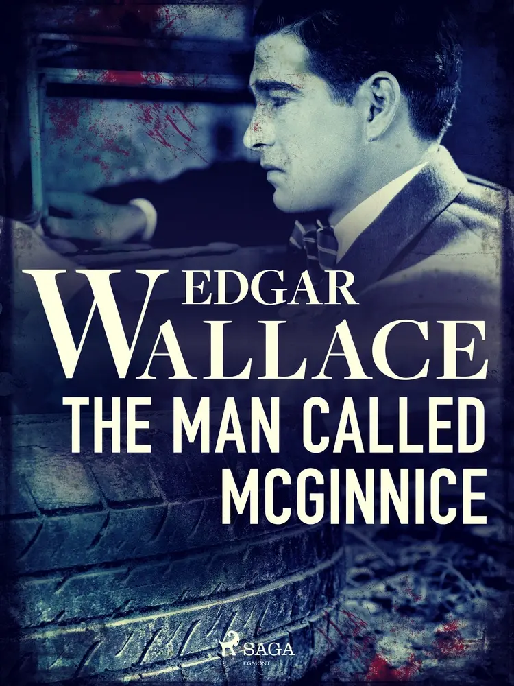 The Man Called McGinnice af Edgar Wallace