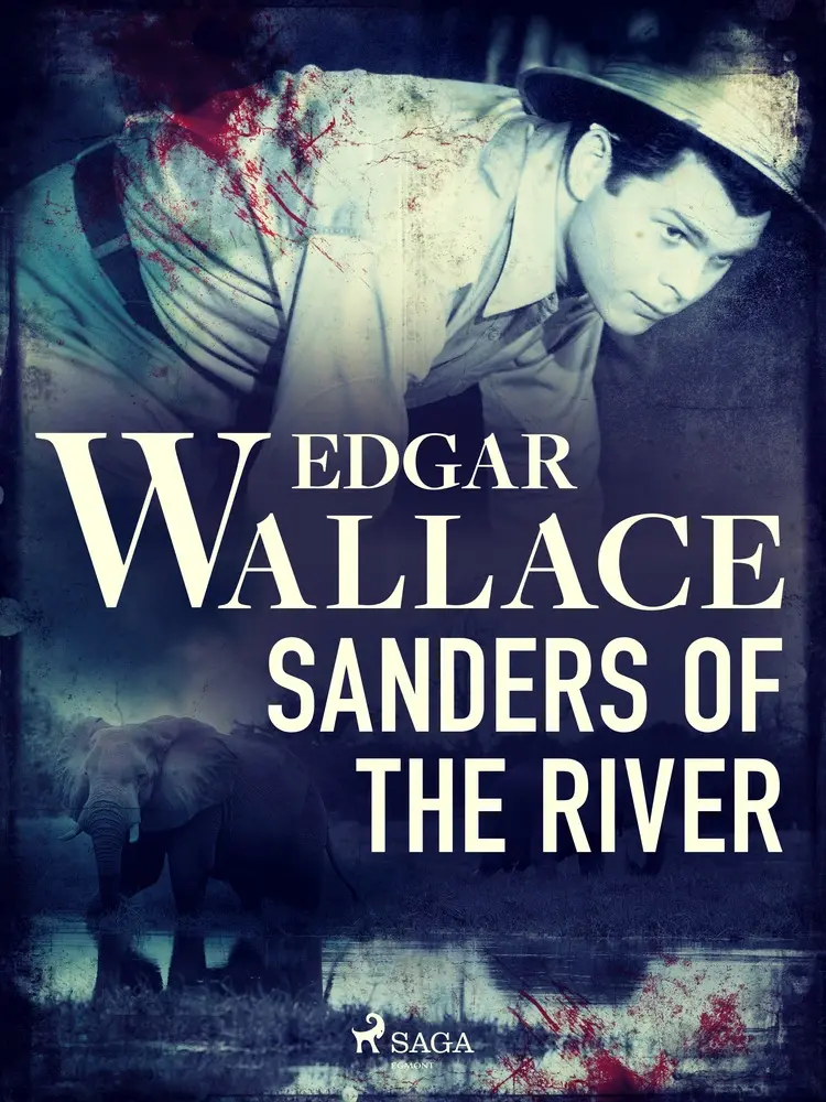 Sanders of the River af Edgar Wallace