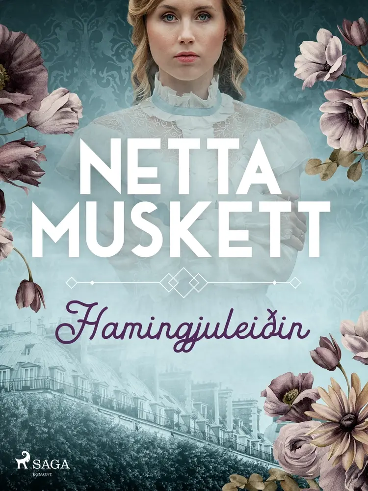 Hamingjuleiðin af Netta Muskett