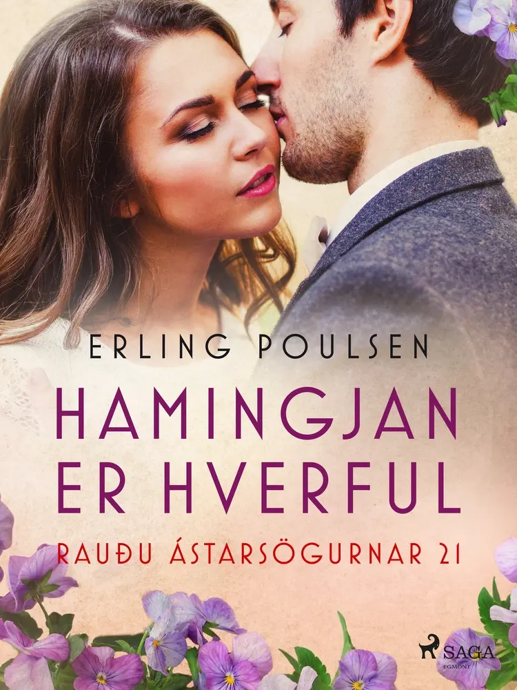 Hamingjan er hverful (Rauðu ástarsögurnar 21) af Erling Poulsen