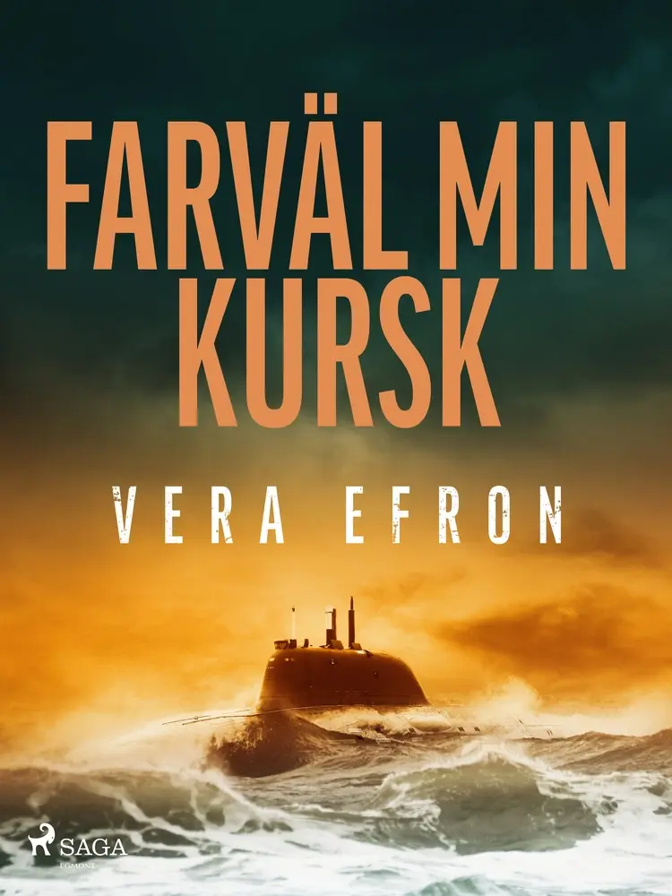 Farväl min Kursk af Vera Efron