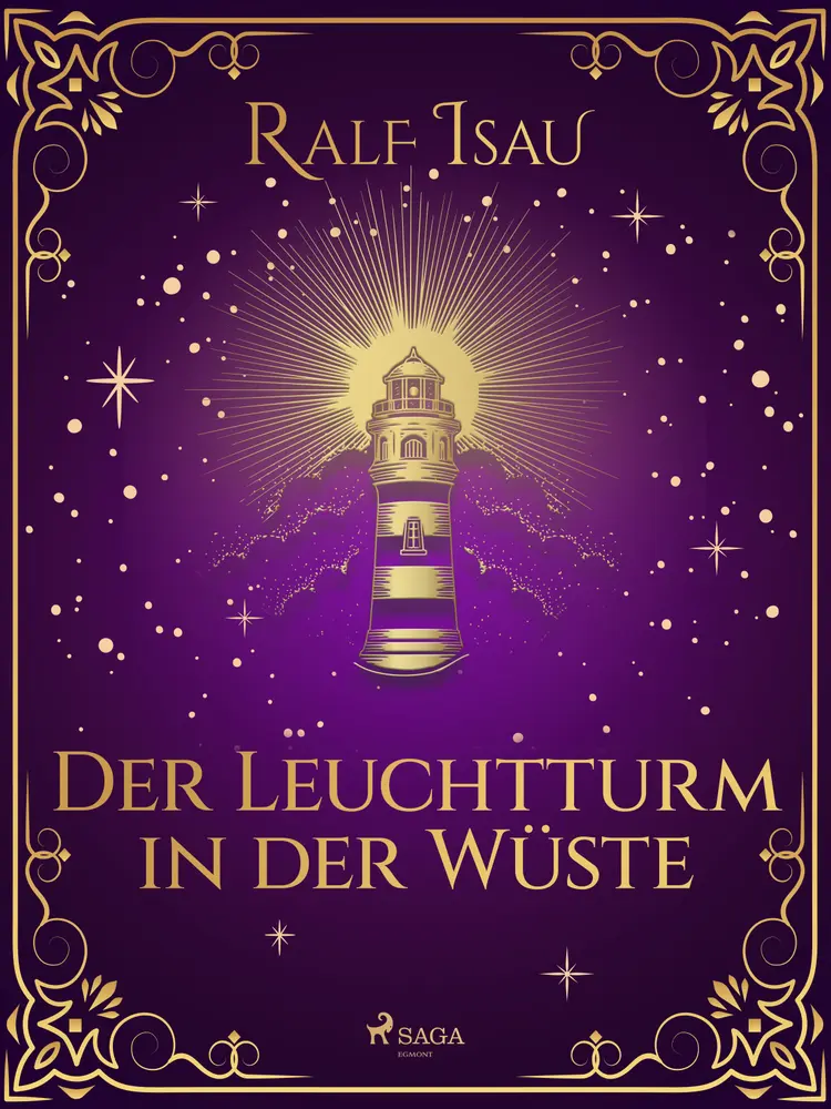Der Leuchtturm in der Wüste af Ralf Isau