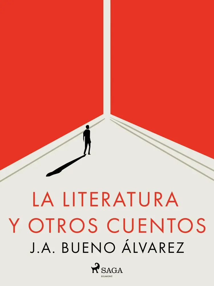 La literatura y otros cuentos af J.A. Bueno Álvarez