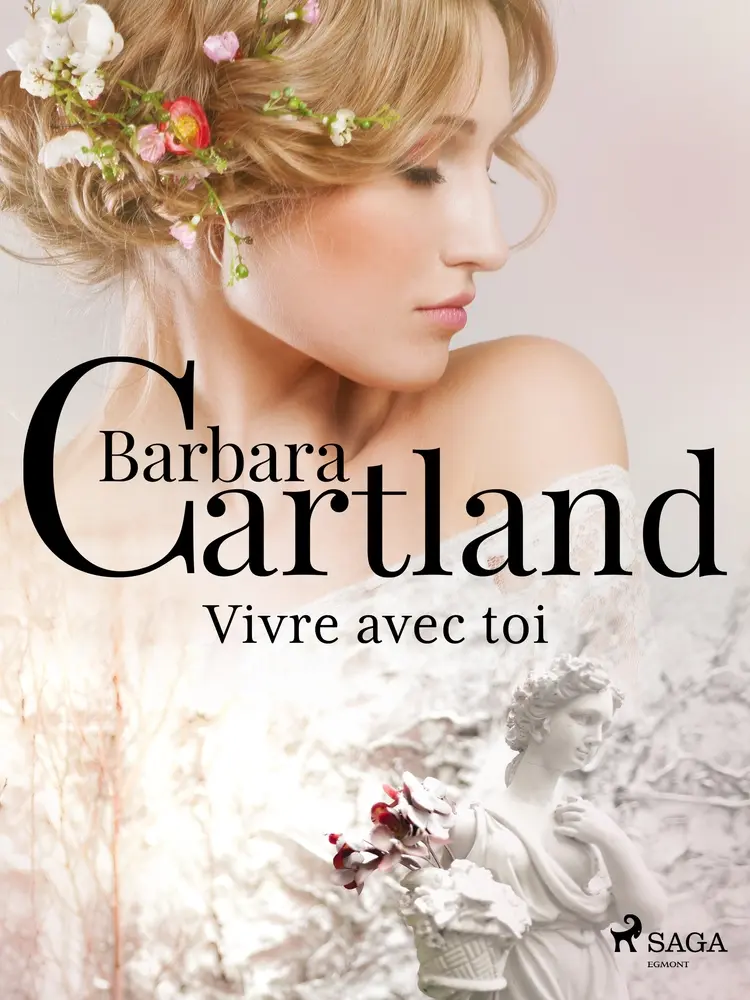 Vivre avec toi af Barbara Cartland