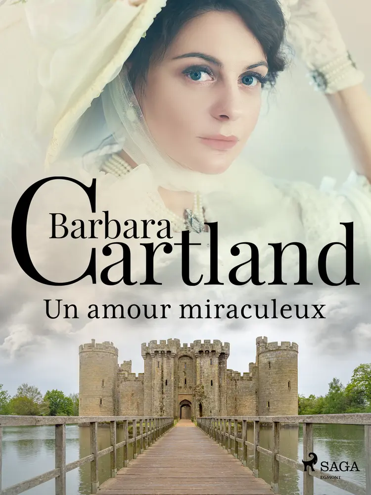 Un amour miraculeux af Barbara Cartland