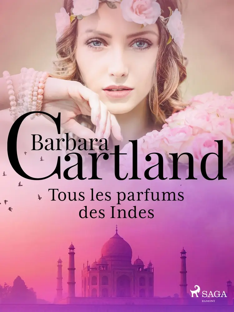 Tous les parfums des Indes af Barbara Cartland