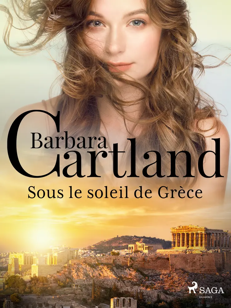Sous le soleil de Grèce af Barbara Cartland