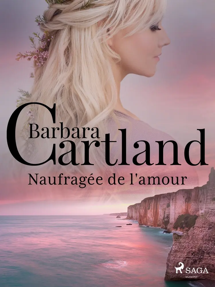 Naufragée de l'amour af Barbara Cartland