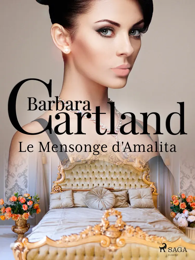 Le Mensonge d'Amalita af Barbara Cartland