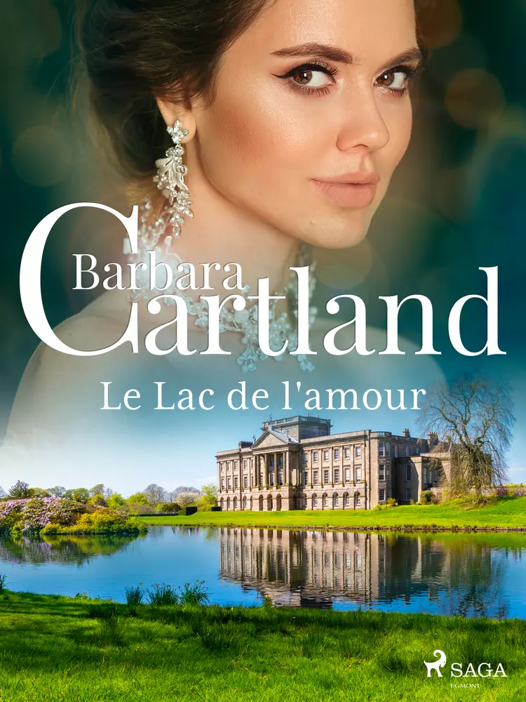 Le Lac de l'amour af Barbara Cartland