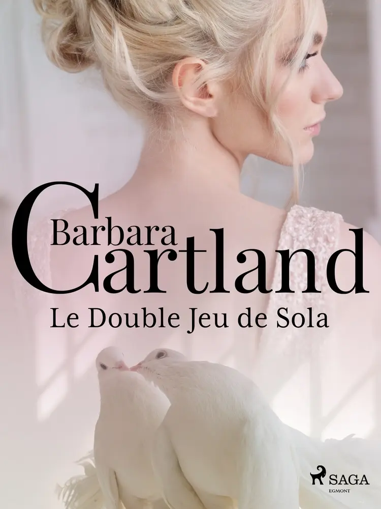 Le Double Jeu de Sola af Barbara Cartland