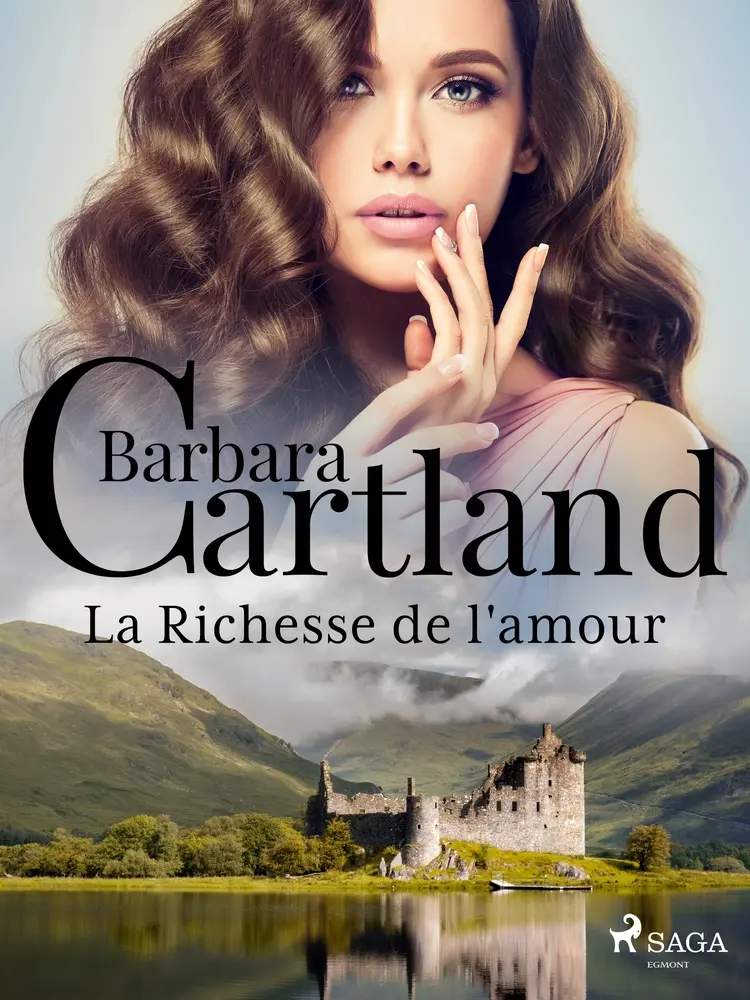 La Richesse de l'amour af Barbara Cartland