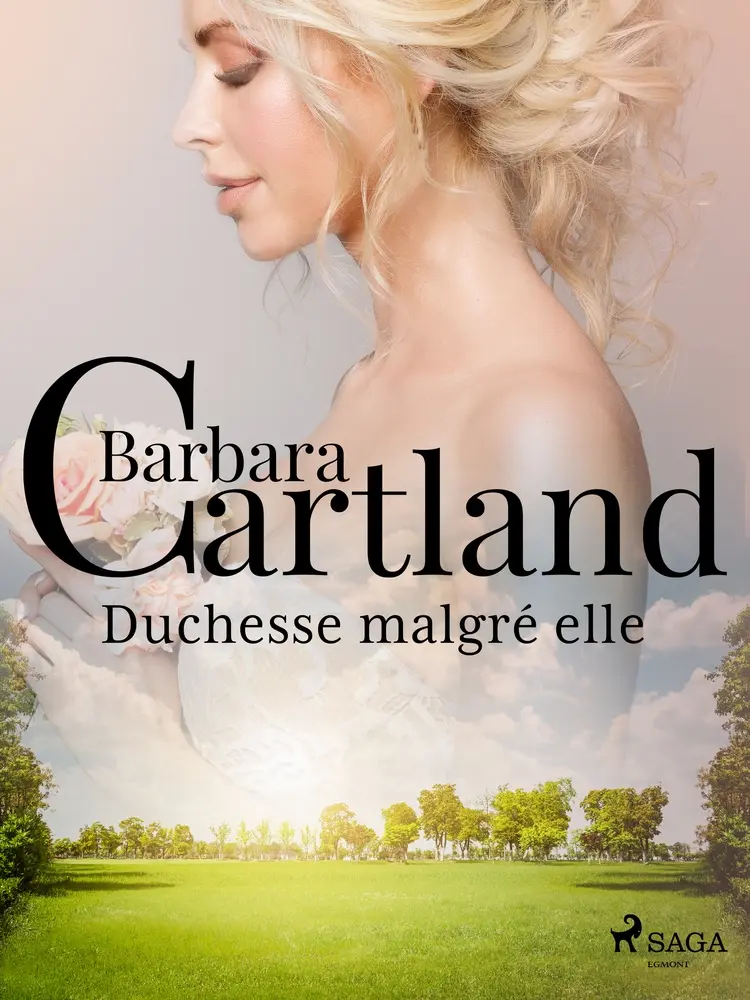 Duchesse malgré elle af Barbara Cartland