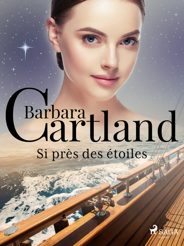 Si près des étoiles af Barbara Cartland