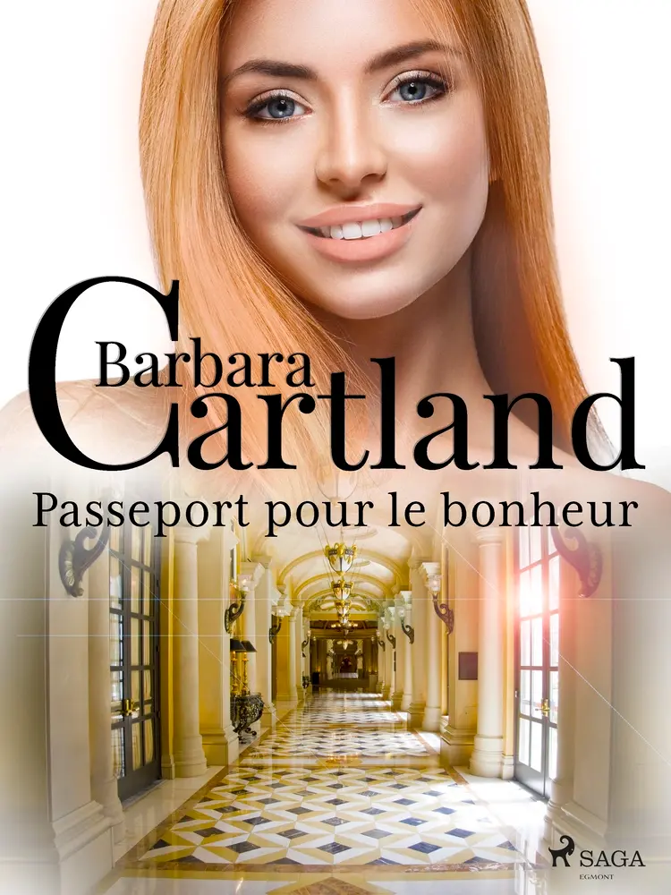 Passeport pour le bonheur af Barbara Cartland