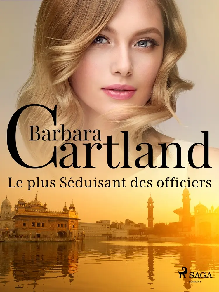 Le plus Séduisant des officiers af Barbara Cartland