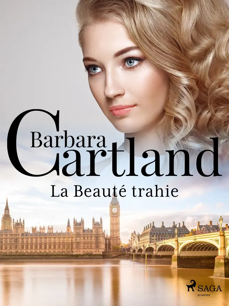 La Beauté trahie af Barbara Cartland