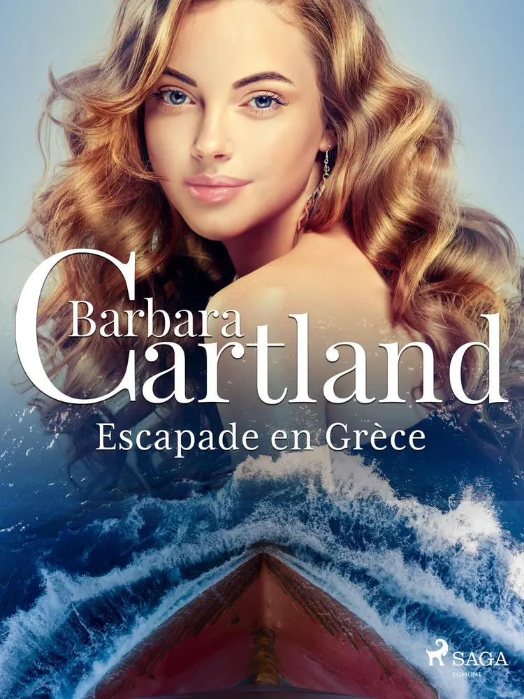 Escapade en Grèce af Barbara Cartland