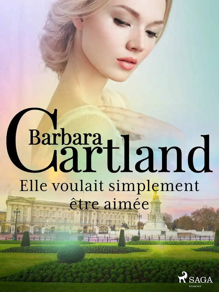 Elle voulait simplement être aimée af Barbara Cartland