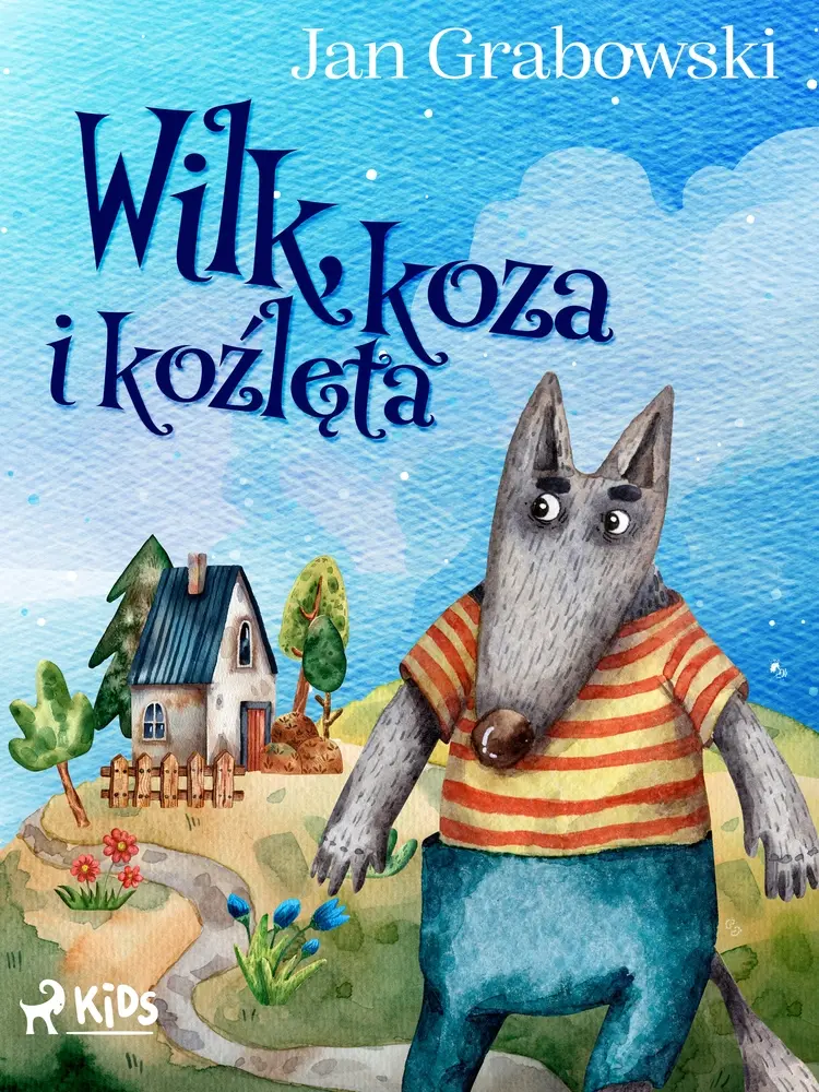Wilk, koza i koźlęta af Jan Grabowski