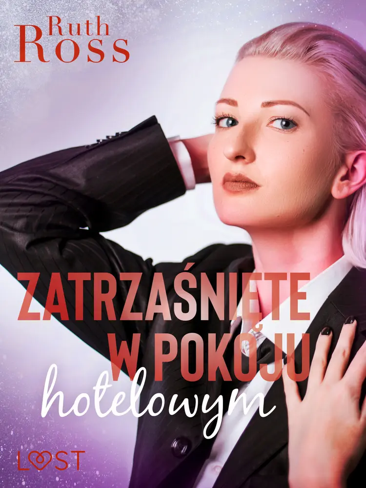 Zatrzaśnięte w pokoju hotelowym - lesbijskie opowiadanie erotyczne af Ruth Ross