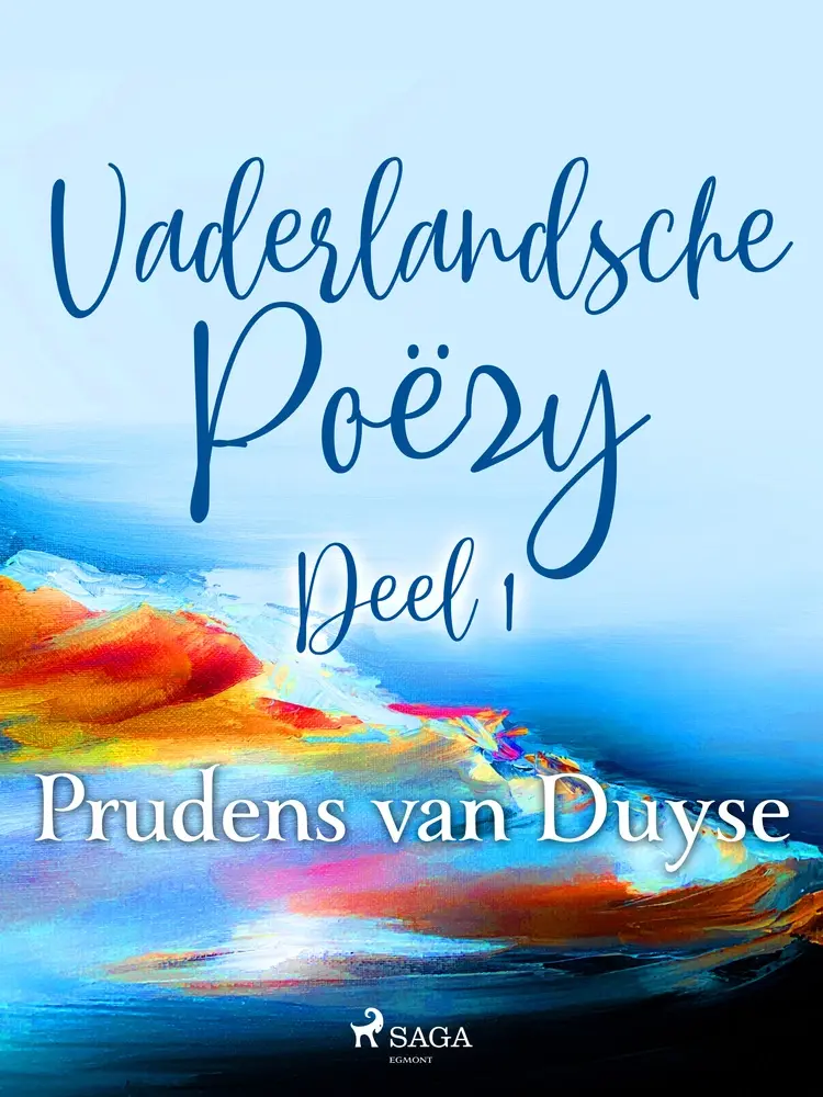 Vaderlandsche Poëzy. Deel 1 af Prudens van Duyse