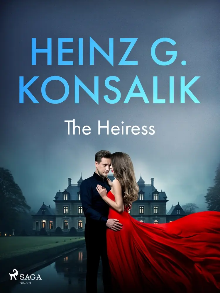 The Heiress af Heinz G. Konsalik