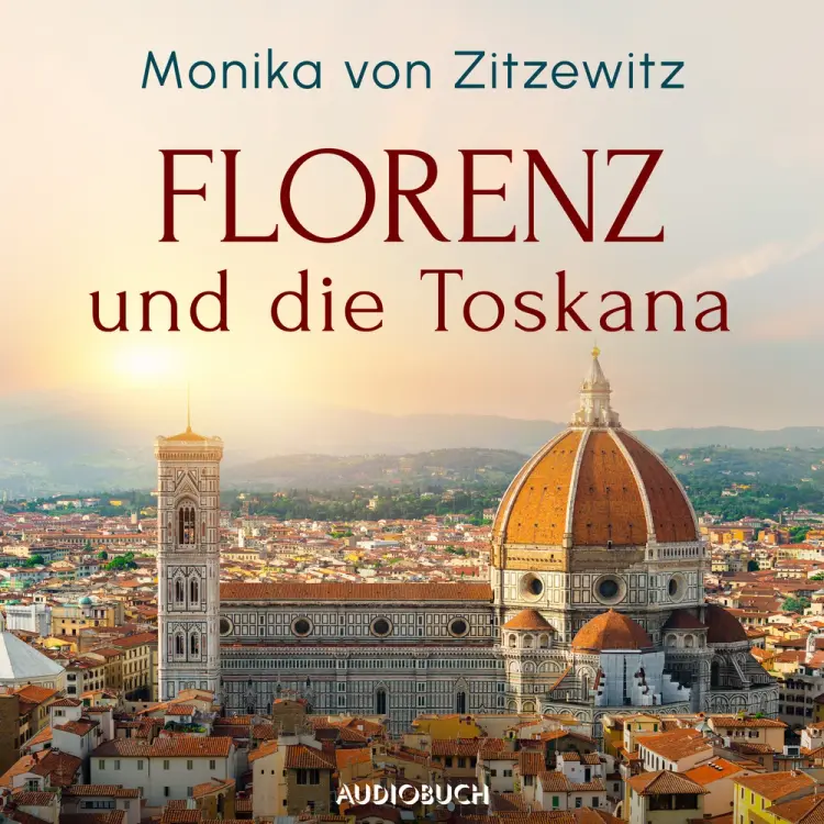 Florenz und die Toskana af Monika von Zitzewitz